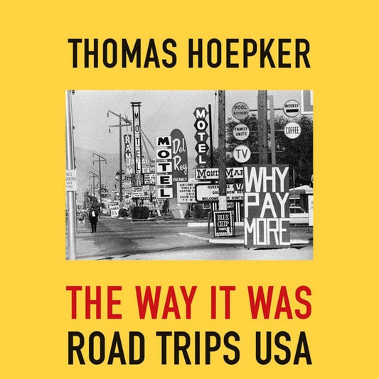 Thomas Hoepker: The Way it Was